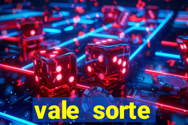 vale sorte resultado de hoje